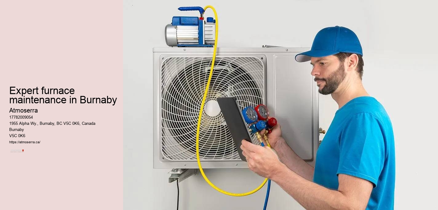 Expert furnace maintenance in Burnaby