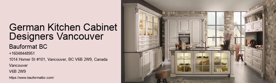 German Kitchen Cabinet Designers Vancouver