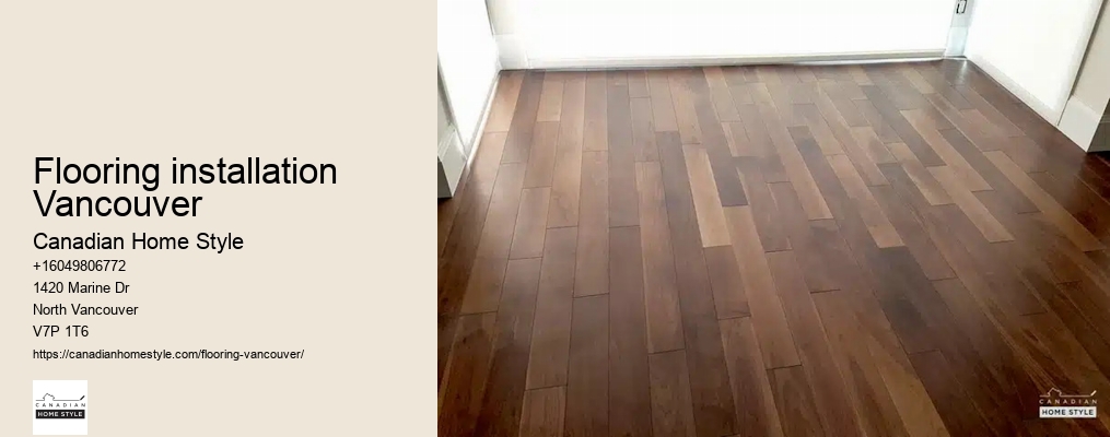 Flooring installation Vancouver