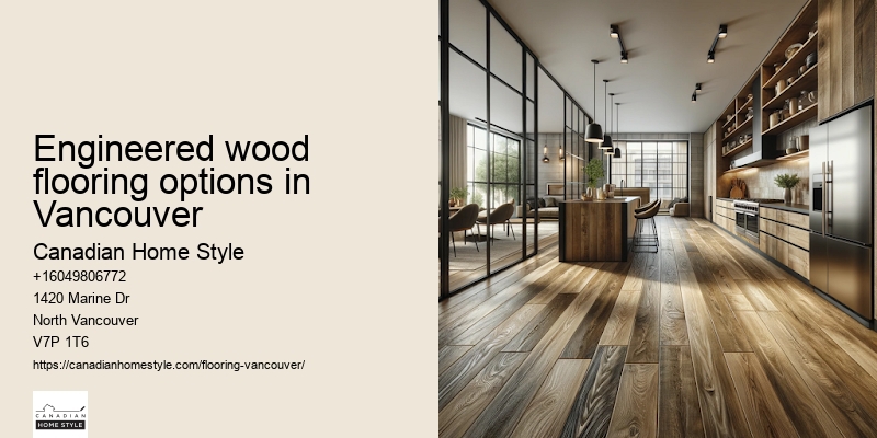 Engineered wood flooring options in Vancouver