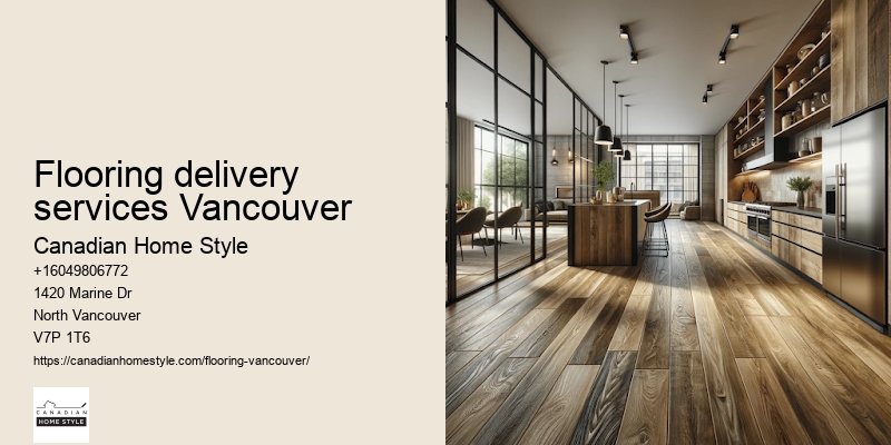 Flooring delivery services Vancouver