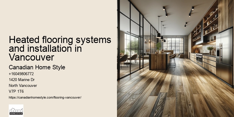 Heated flooring systems and installation in Vancouver