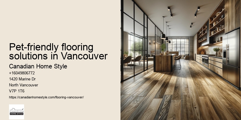 Pet-friendly flooring solutions in Vancouver