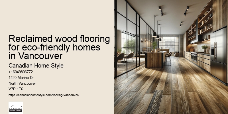 Reclaimed wood flooring for eco-friendly homes in Vancouver